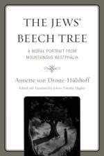 The Jews' Beech Tree af Annette von Droste–Hulshoff