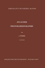 Atlas Der Phonokardiographie af Arthur Weber