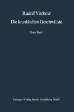 Die Krankhaften Geschwulste af Rudolf Virchow
