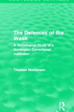 The Defences of the Weak (Routledge Revivals) af Thomas (University of Oslo Mathiesen