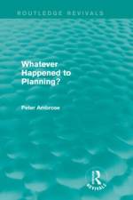 What Happened to Planning? (Routledge Revivals) af Peter Ambrose