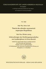 Theorie Des Schmalen Asymmetrisch Angeregten Ringschlitzes. Untersuchungen Der Strahlungseigenschaften Von Luneberglinsen Im 8-MM-Bereich af Heinz Gall