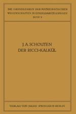 Der Ricci-Kalkul af J A Schouten