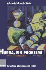 Hurra, Ein Problem!