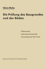 Prufung Des Baugrundes Und Der Boeden af Heinz Muhs