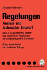 Regelungen Analyse Und Technischer Entwurf af Alexander Weinmann