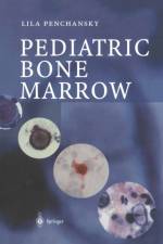 Pediatric Bone Marrow af Lila Penchansky