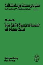 Lytic Compartment of Plant Cells af P. Matile