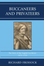 Buccaneers and Privateers af Richard Frohock