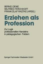 Erziehen ALS Profession