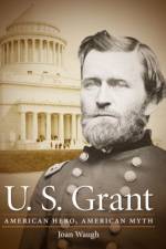 U. S. Grant af Joan Waugh