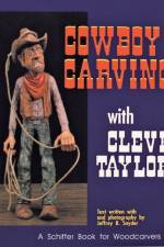 Cowboy Carving with Cleve Taylor af Cleve Taylor
