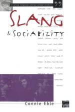Slang and Sociability af Connie Eble