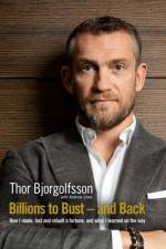 Billions to Bust and Back af Thor Bjorgolfsson
