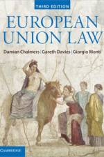 European Union Law af Damian (London School of Economics and Political Science) Chalmers