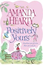 Positively Yours af Amanda Hearty