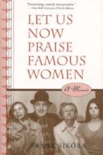 Let Us Now Praise Famous Women af Frank Sikora