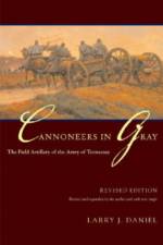 Canoneers in Gray af Larry J. Daniel