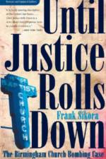 Until Justice Rolls Down af Frank Sikora