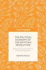 The Political Economy of the Egyptian Revolution af R. Roccu