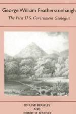George William Featherstonhaugh af Edmund Berkeley