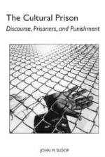 The Cultural Prison af John M. Sloop