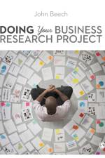 Doing Your Business Research Project af John Beech