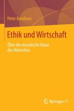 Ethik Und Wirtschaft af Peter Bendixen