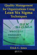 Quality Management for Organizations Using Lean Six Sigma Techniques af Erick (University of Texas Jones