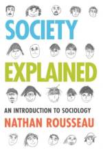 Society Explained af Nathan Rousseau