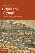 Delphi and Olympia af Michael (University of Cambridge) Scott