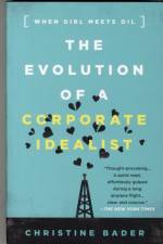 Evolution of a Corporate Idealist af Christine Bader