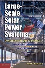 Large-Scale Solar Power Systems af Peter Gevorkian