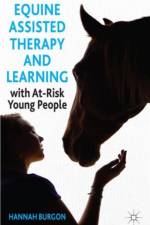 Equine-Assisted Therapy and Learning with At-Risk Young People af Hannah Burgon