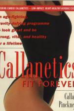 Callanetics Fit Forever af Callan Pinckney