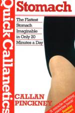 Quick Callanetics-Stomach af Callan Pinckney