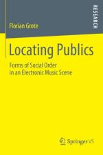 Locating Publics af Florian Grote