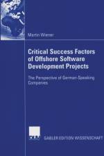 Critical Success Factors of Offshore Software Development Projects af Martin Wiener
