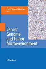 Cancer Genome and Tumor Microenvironment