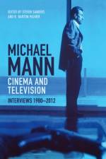 Michael Mann - Cinema and Television af Steven Sanders