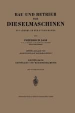 Bau Und Betrieb Von Dieselmaschinen af Friedrich Sass