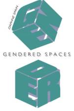 Gendered Spaces af Daphne Spain