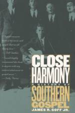 Close Harmony af James R. Goff Jr.
