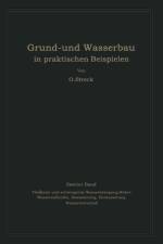 Grund- Und Wasserbau in Praktischen Beispielen af Otto Streck