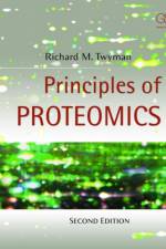 Principles of Proteomics af Richard Twyman
