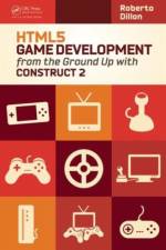 HTML5 Game Development from the Ground Up with Construct 2 af Roberto Dillon