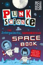 Punk Science: Intergalactic Supermassive Space Book af Punk Science