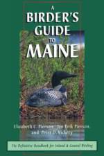 A Birder's Guide to Maine af Elizabeth Pierson