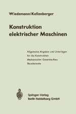 Konstruktion Elektrischer Maschinen af Walter Kellenberger
