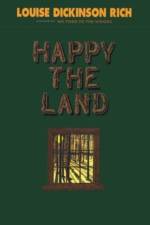 Happy The Land af Louise Rich Dickinson
